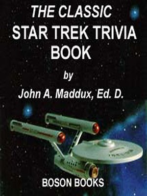 cover image of The Classic Star Trek Trivia Book